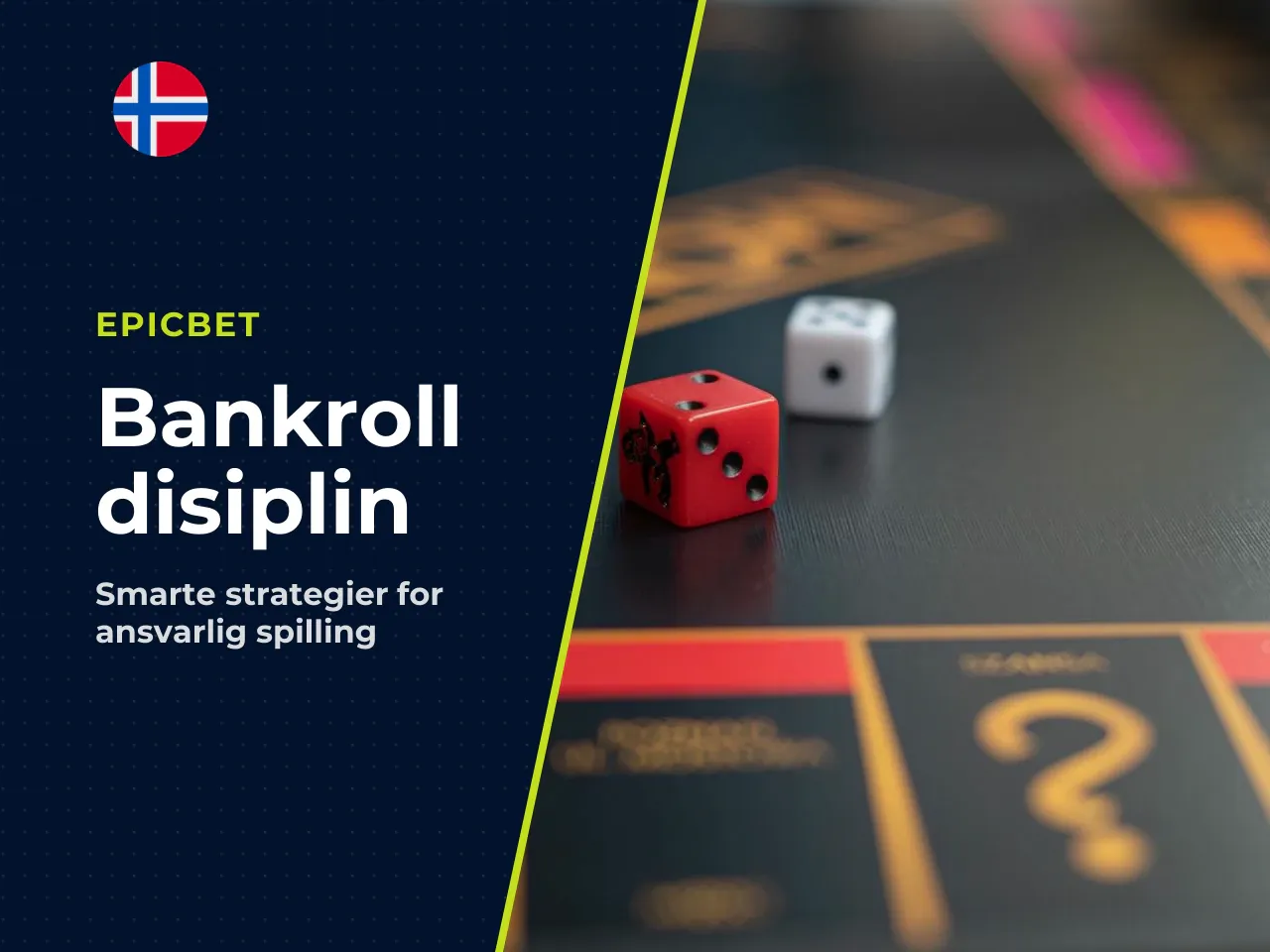 Generelle prinsipper for bankroll og disiplin
