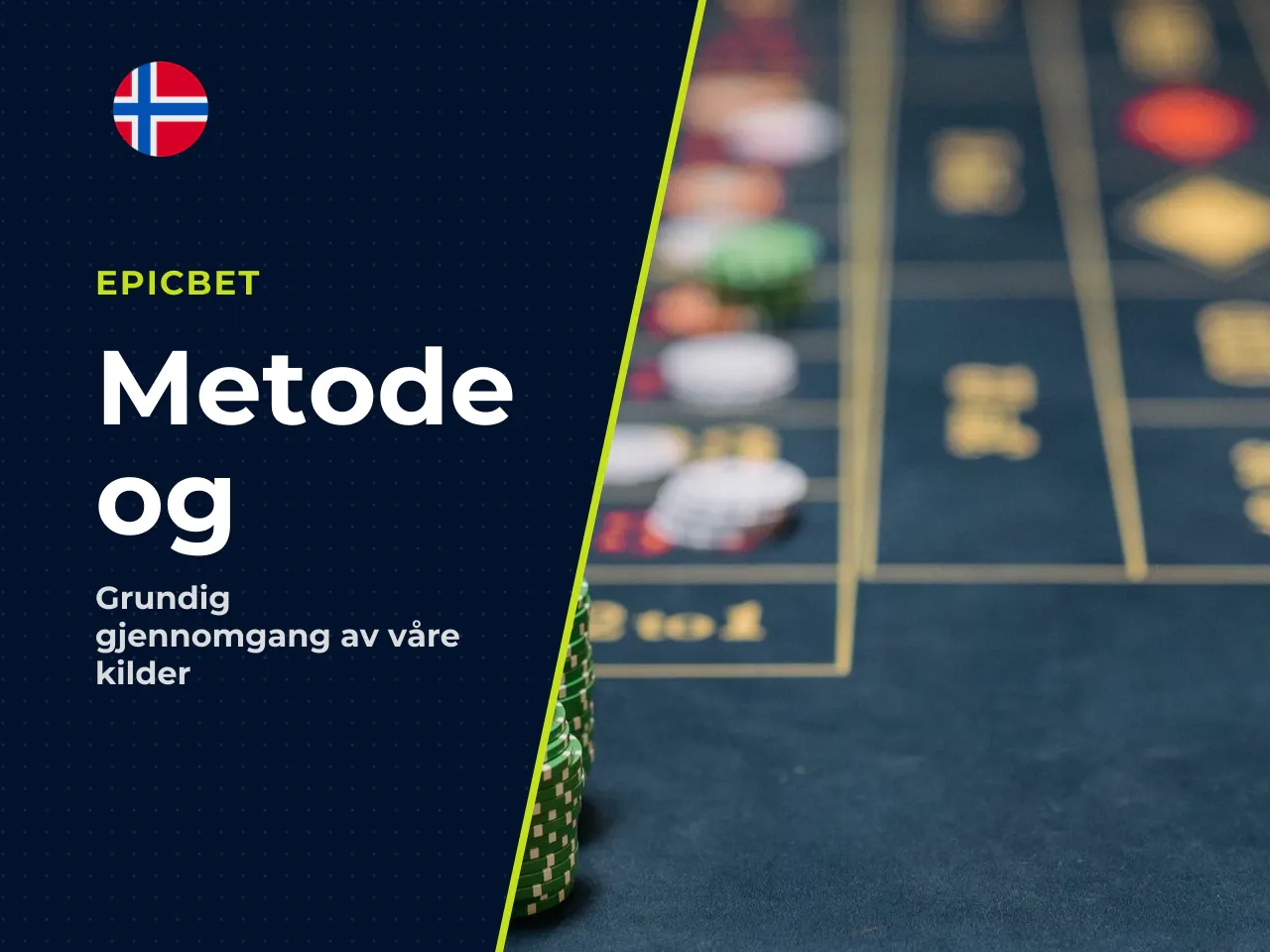 2. Metode og kildeutvalg. Kort oppsummert