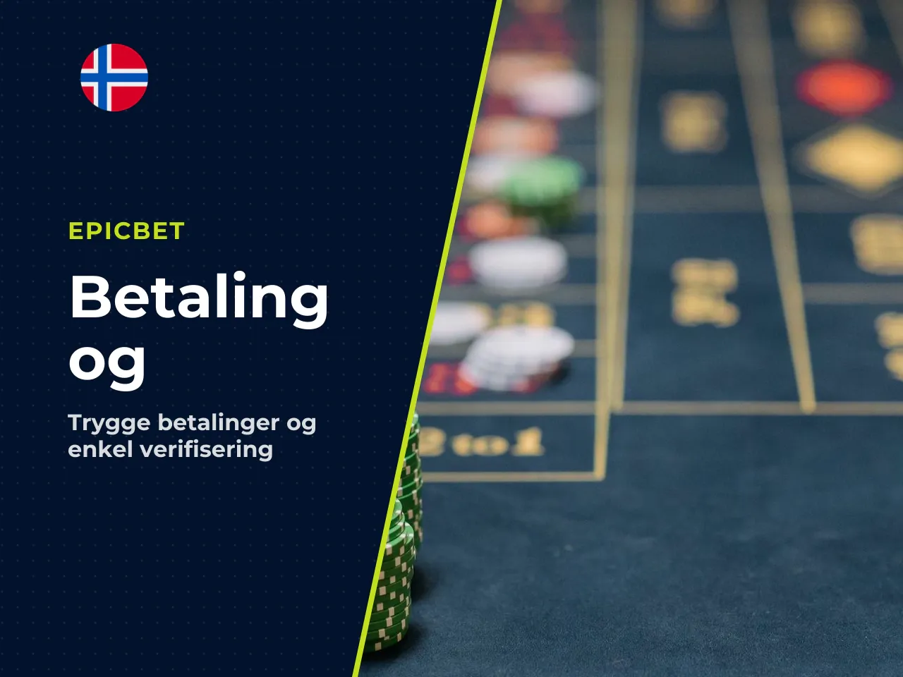 Betaling, uttak og KYC for norske