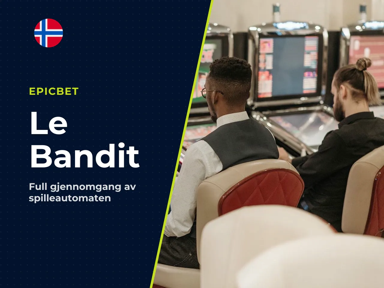 Bonus Buy-funksjoner som i Le Bandit