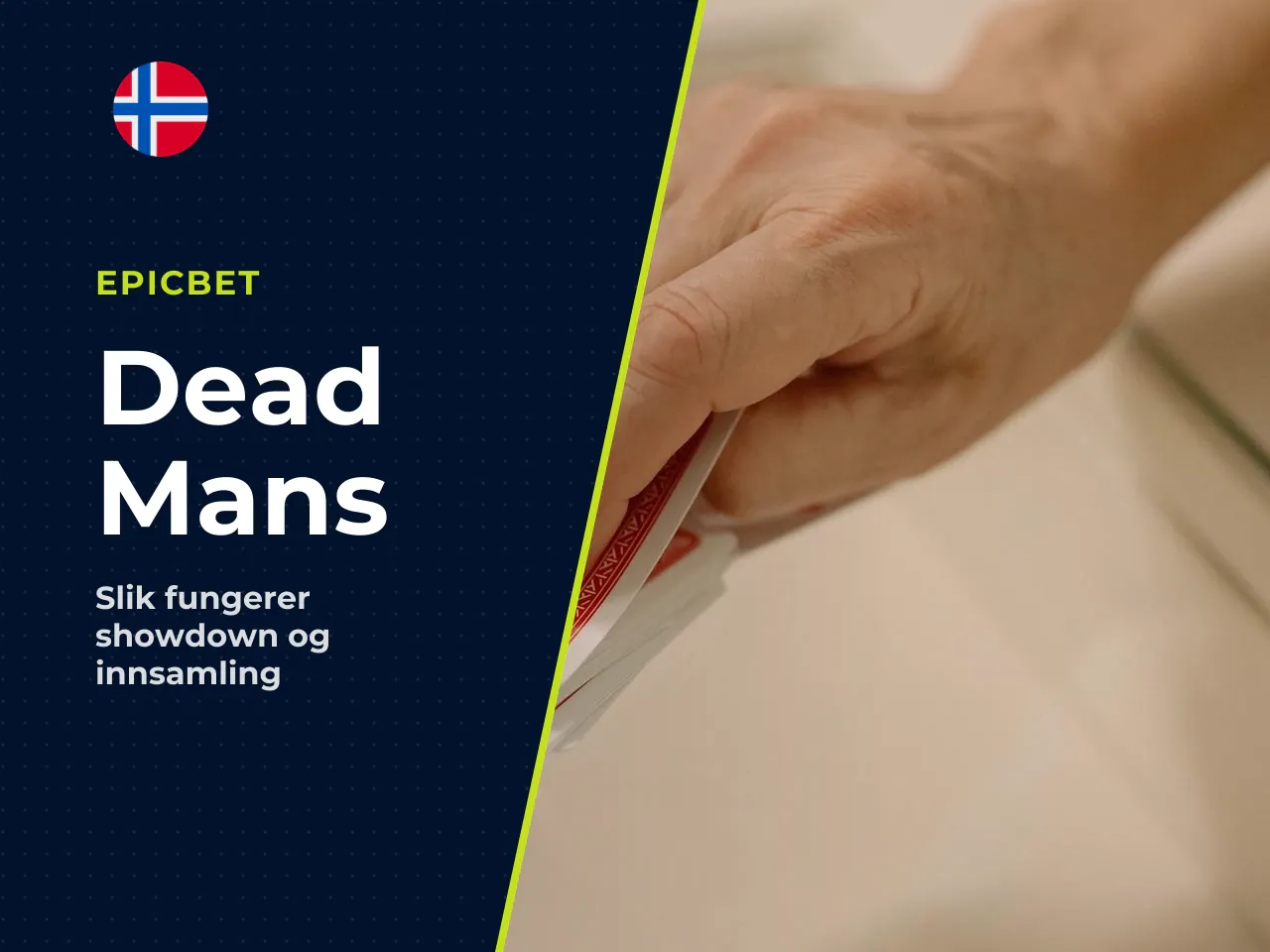 5.3 Dead Man's Hand innsamling og