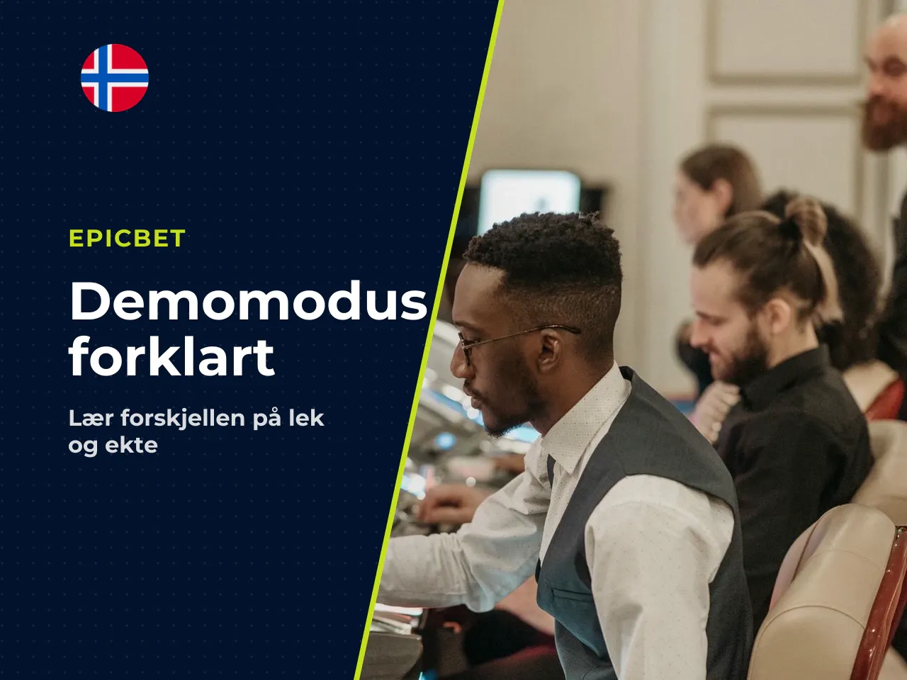 9.1 Forskjeller mellom demomodus og spill