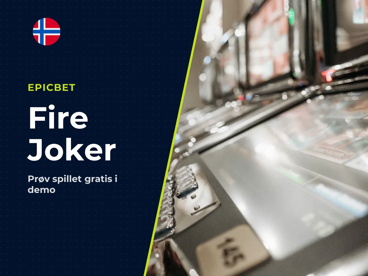 Hvorfor teste Fire Joker spill gratis