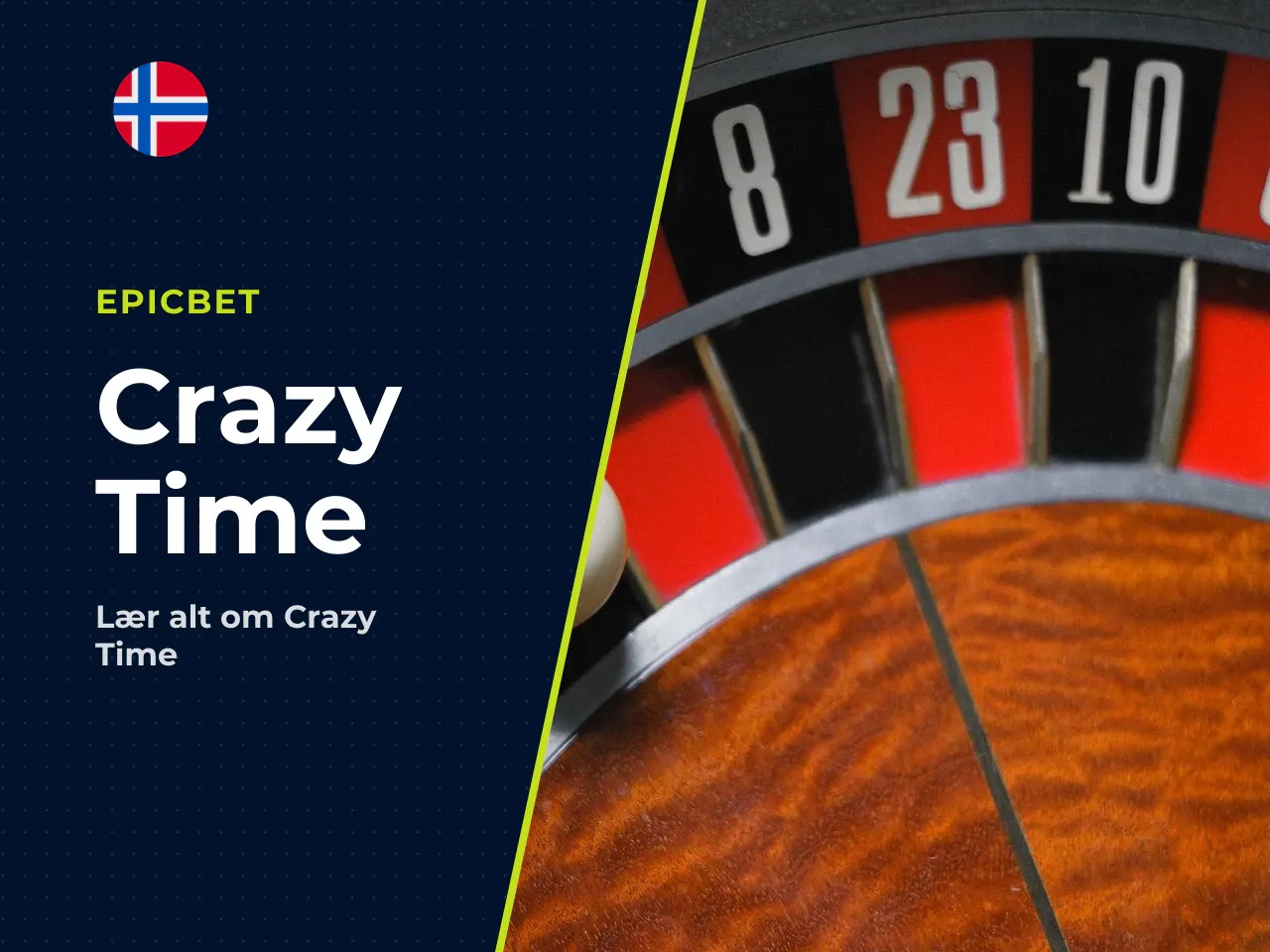 Hva er Crazy Time fra Evolution